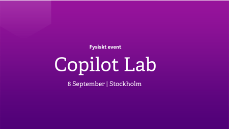Välkommen att delta på Copilot Lab!
