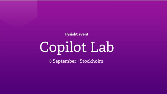 Välkommen att delta på Copilot Lab!