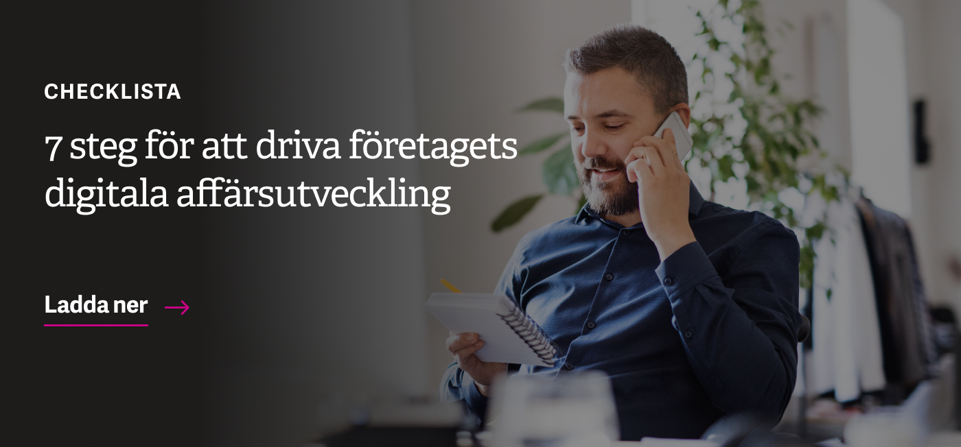 Advania-CTA-button-7 steg för att driva företagets digitala affärsutveckling