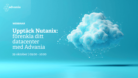 Advania vTECH Webbinarium : Datacenterlösningar