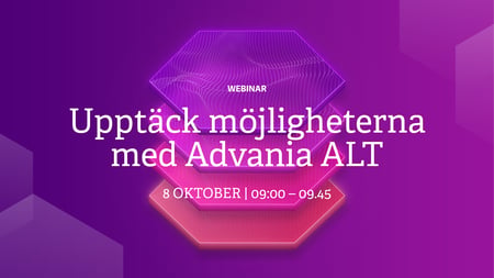 Upptäck möjligheterna med Advania ALT