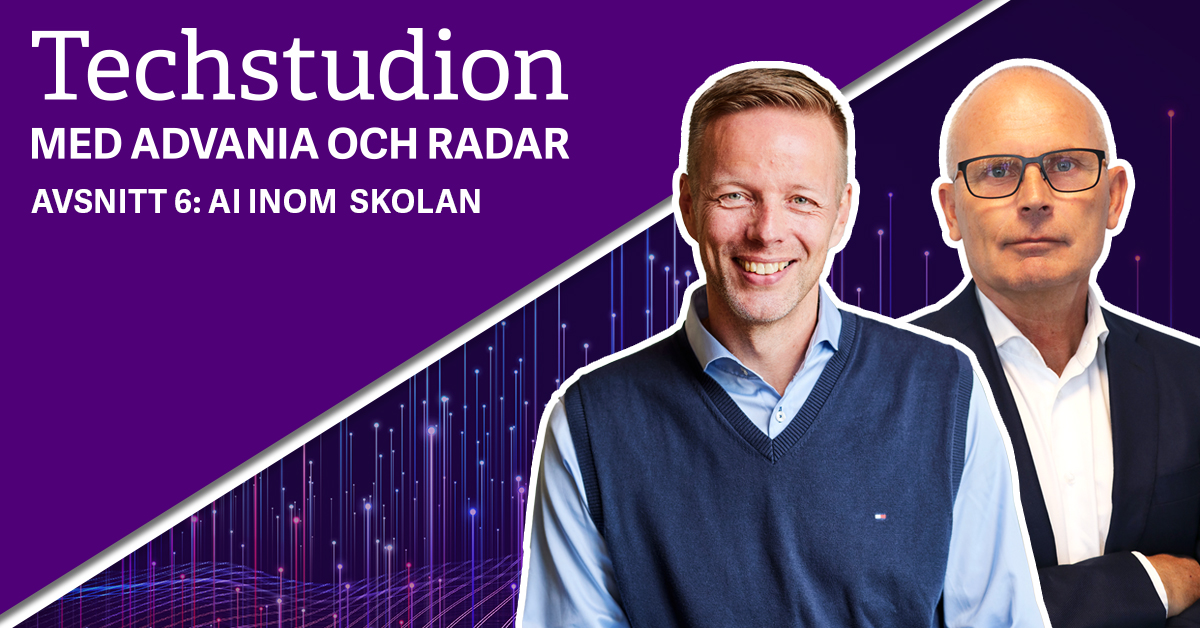 Inom Techstudion | Poddavsnitt 6 om AI inom skolan | Advania